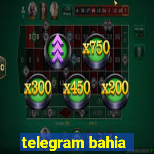 telegram bahia